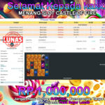 BUKTI JACKPOT SLOT CASTLE OF FIRE TERPERCAYA DI INDONESIA TGL 06-09-2024